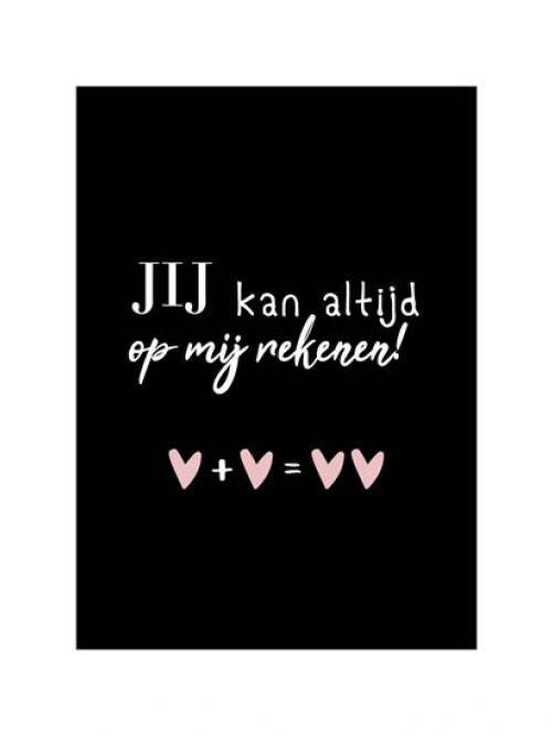 Wenskaart Jij kan op mij rekenen
